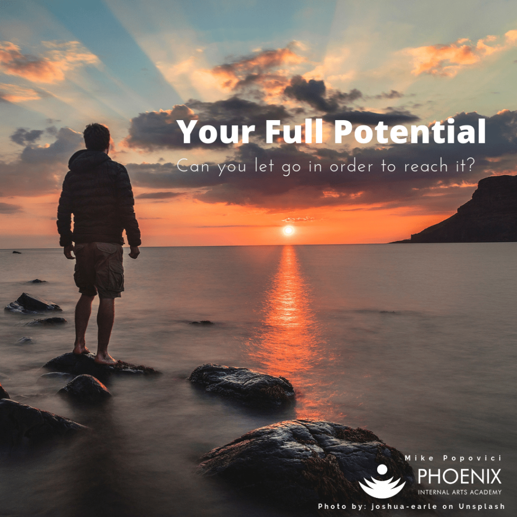 Achieving your full potential, can you let go in order to reach it